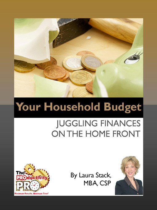 Title details for Your Household Budget by Laura Stack - Available